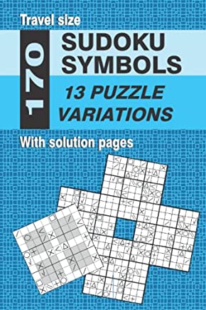 170 Sudoku Symbols: 13 Puzzle Variations using symbols instead of numbers
